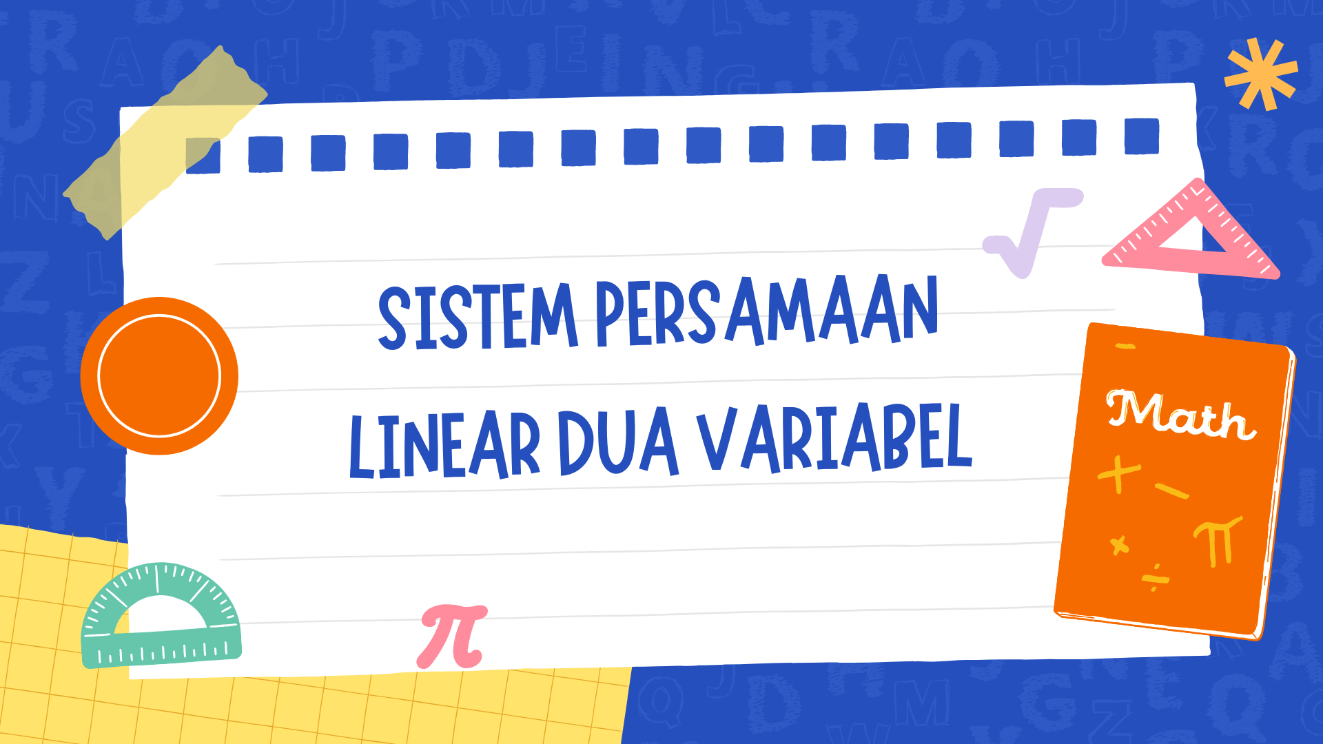 Sistem Persamaan Linear Dua Variabel